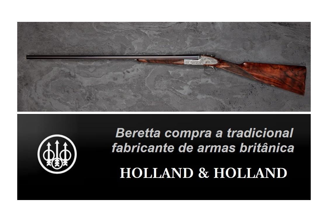 Italiana Beretta adquire a britânica Holland & Holland