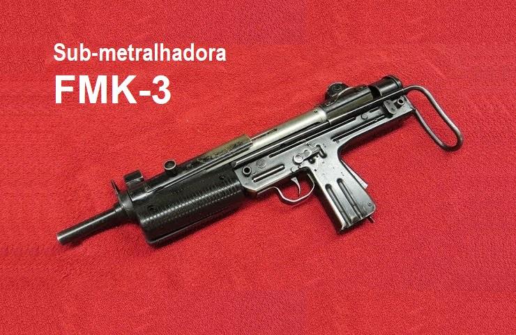 FMK-3: a primeira submetralhadora nascida na Argentina