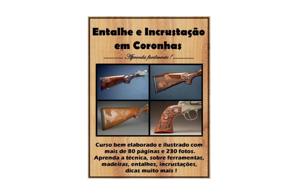 Curso de entalhe e incrustação em coronhas e madeiras