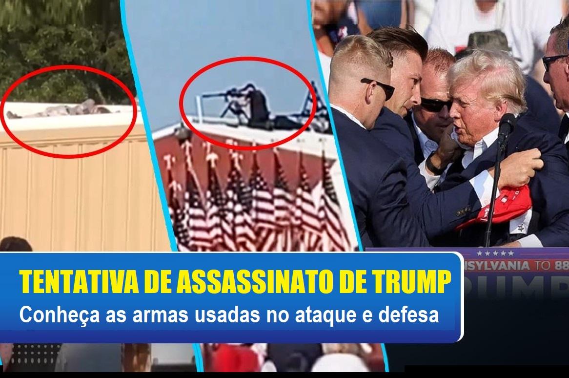 Tentativa de assassinato de Dolnald Trump e as armas envolvidas.
