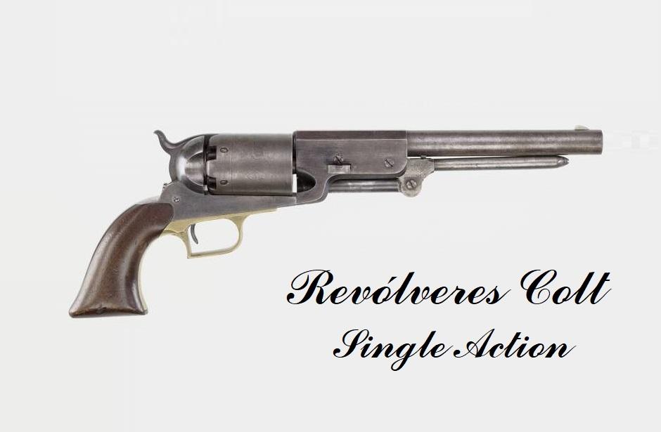 Revólveres Colt de Ação Simples