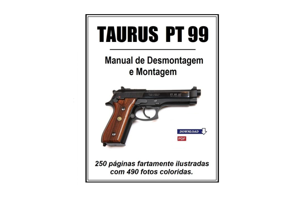 Taurus PT PT 99 AF / AF D - Manual de Desmontagem e Montagem