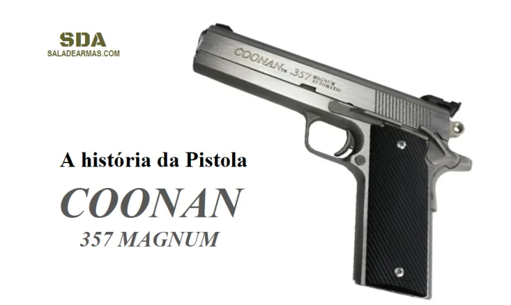 A História da Pistola Coonan 357 Magnum