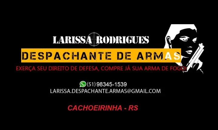 Larissa Rodrigues Despachante de Armas